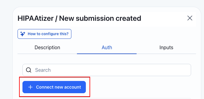 HIPAAtizer trigger Auth tab with the "Connect new account" button