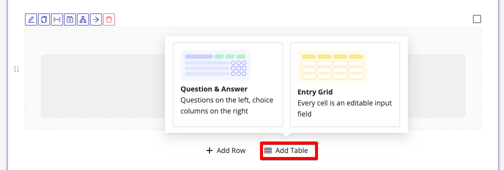 Add Table button and table type picker showing Question &amp; Answer and Entry Grid options