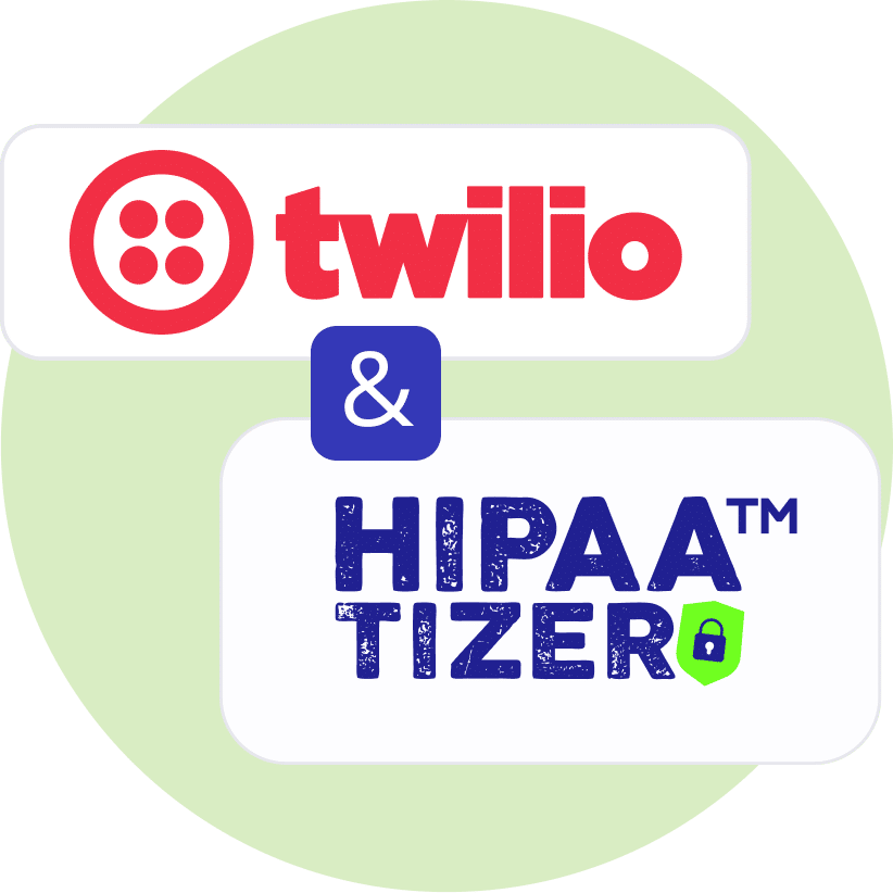 Twilio and HIPAAtizer integration for HIPAA-Compliant messaging and online forms.
