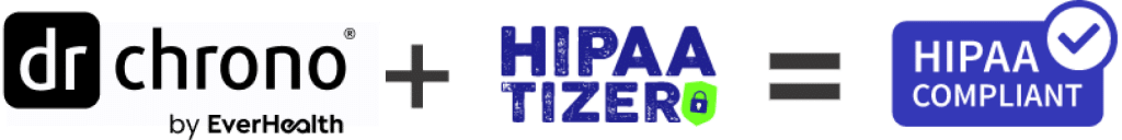 DrChrono plus HIPAAtizer equals to HIPAA Compliant
