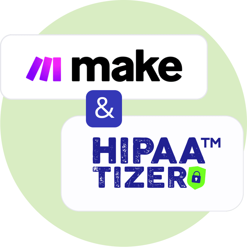 Make.com and HIPAAtizer logos side by side illustrating a HIPAA-Compliant form automation integration.