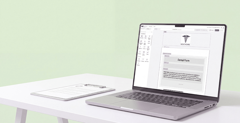 Dental form being built in HIPAAtizer's HIPAA form builder online on a laptop, with a paper clipboard beside.