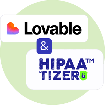 Lovable and HIPAAtizer logos illustrating a HIPAA-Compliant healthcare app integration.
